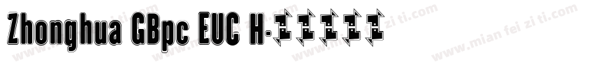 Zhonghua GBpc EUC H字体转换